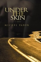 Community Book Club - Under the Skin, Michel Faber (2000)